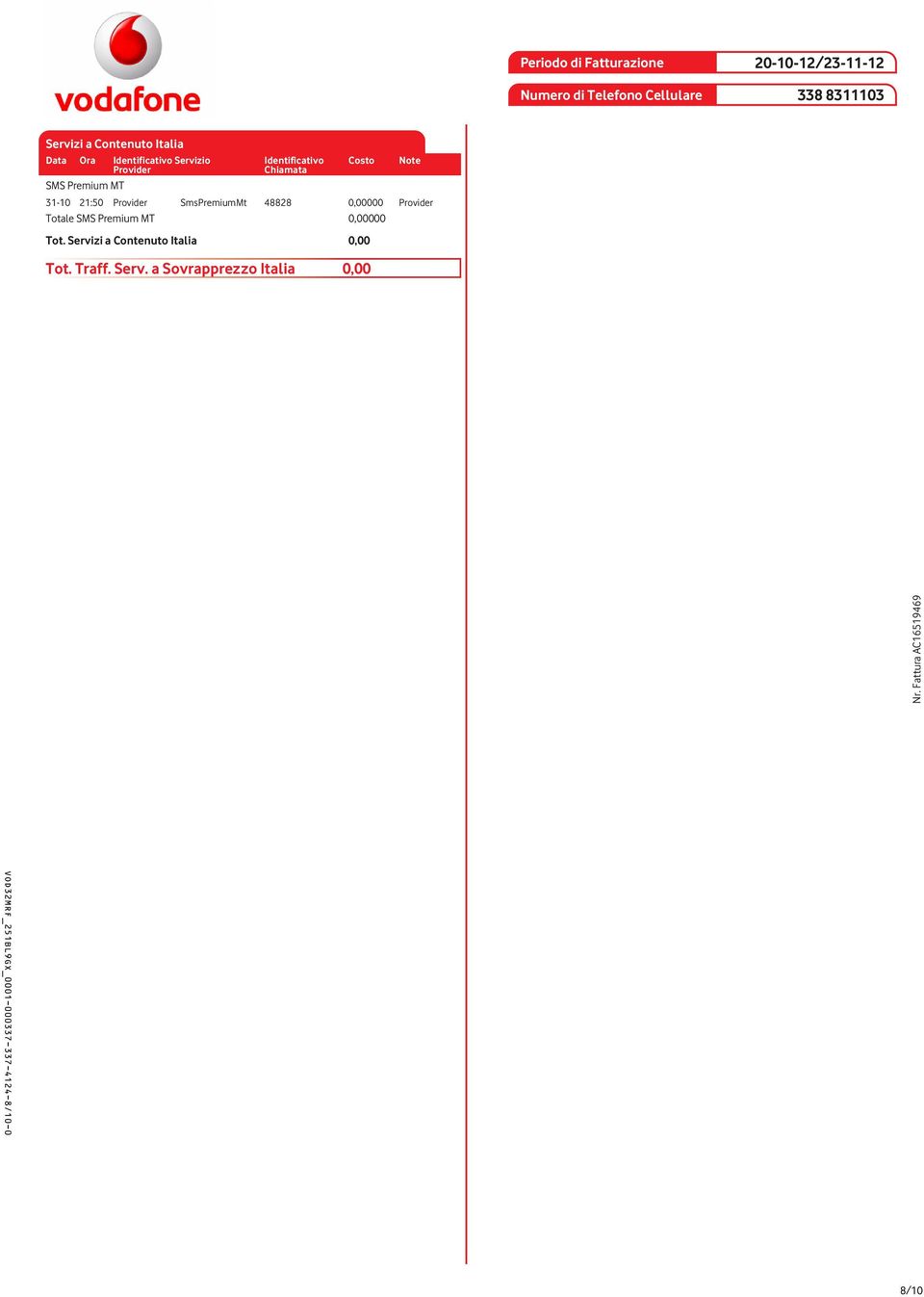 Note 31-10 21:50 Provider SmsPremiumMt 48828 0,00000 Provider SMS Premium MT 0,00000 Tot.