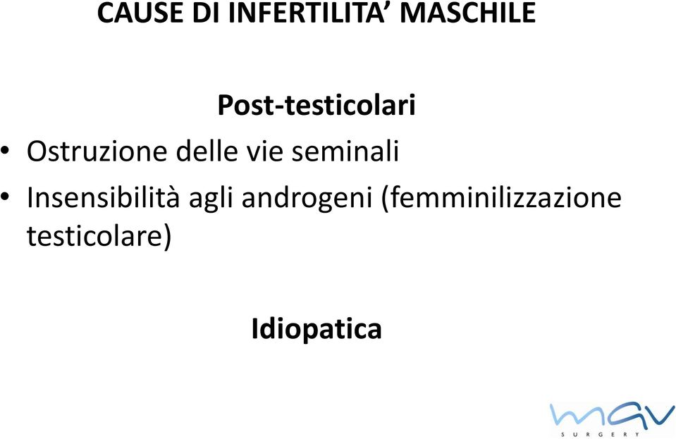 vie seminali Insensibilità agli