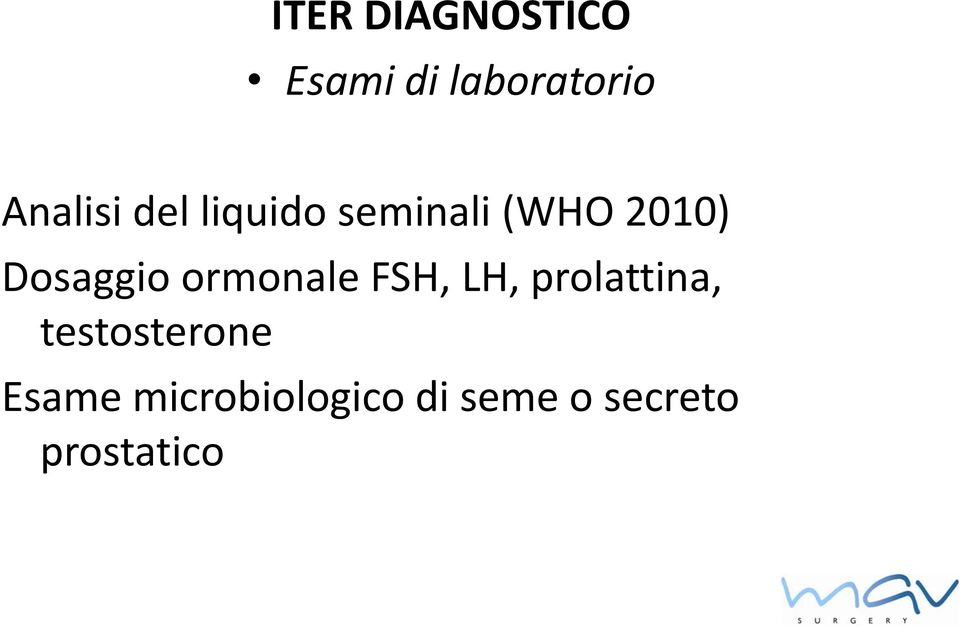 Dosaggio ormonale FSH, LH, prolattina,