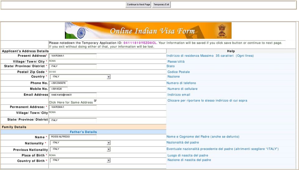 Village/Town/City * ROMA Paese/città State/Province/District * Postal/Zip Code * 00180 Codice Postale Help Indirizzo di residenza Massimo 35 caratteri (Ogni linea) Stato Country * Nazione Phone No.