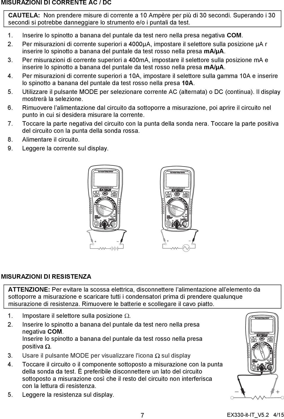 Per misurazioni di corrente superiori a 40