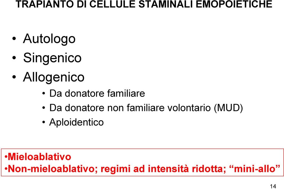 non familiare volontario (MUD) Aploidentico