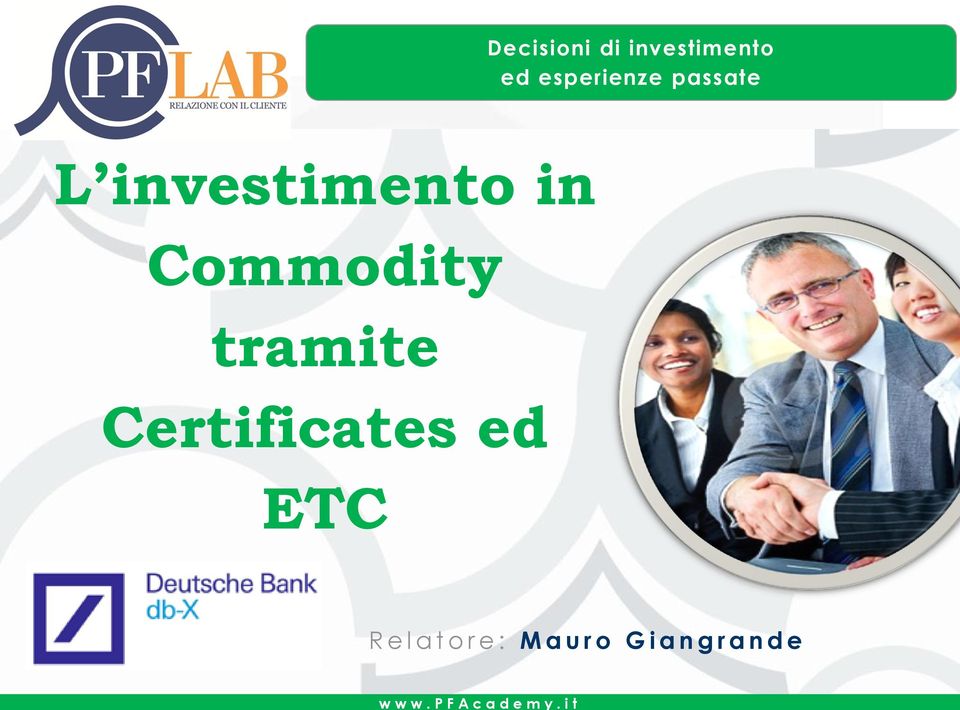 Commodity tramite Certificates ed ETC