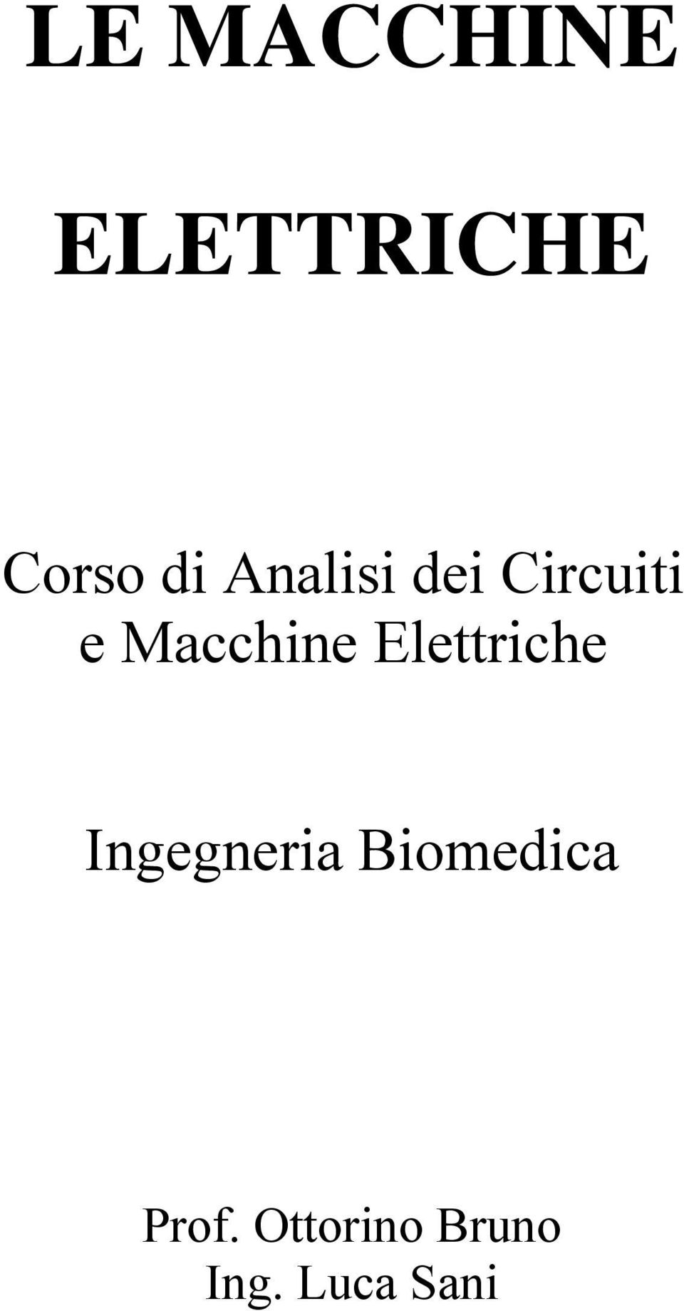 Elettriche Ingegneria Biomedica