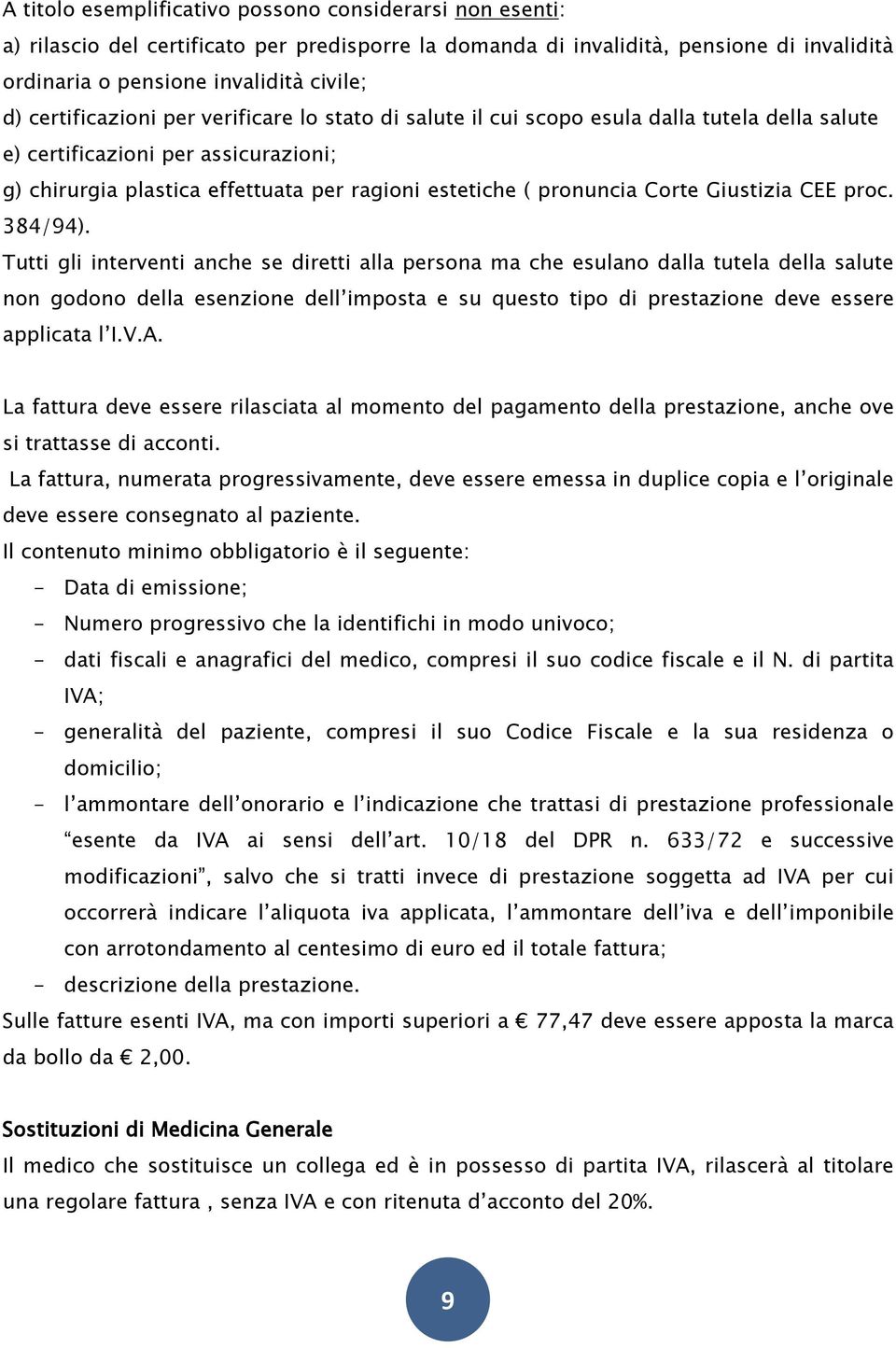 Corte Giustizia CEE proc. 384/94).