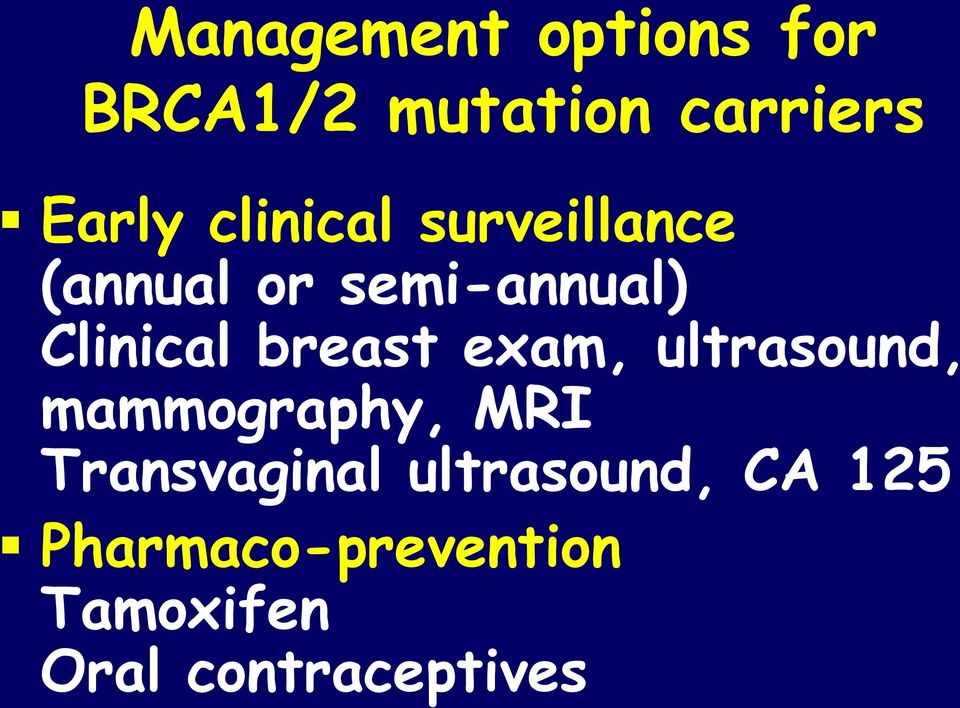 breast exam, ultrasound, mammography, MRI Transvaginal
