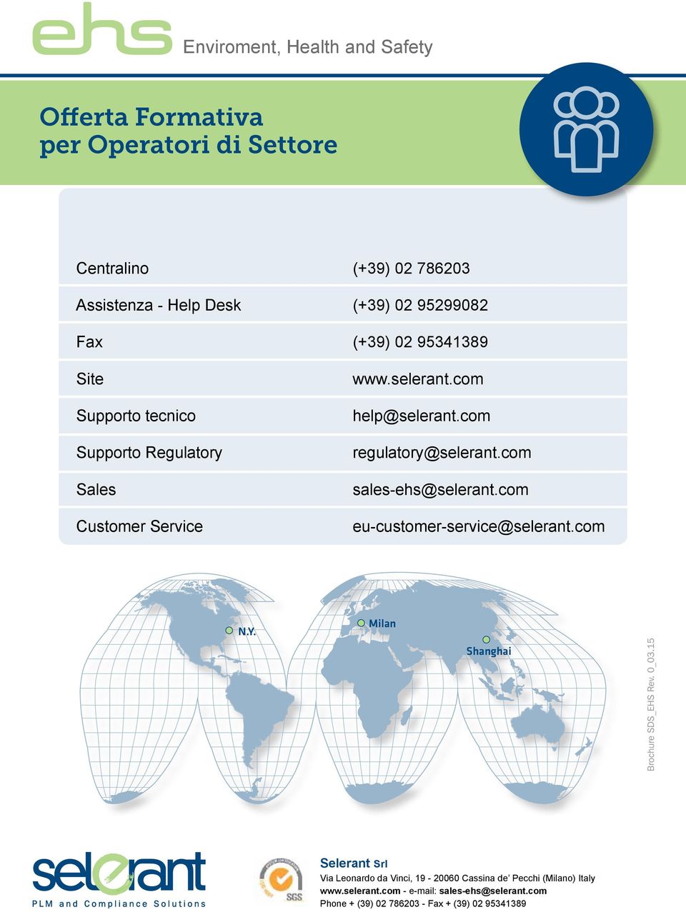 com eu-customer-service@selerant.com N.Y. Milan Shanghai Brochure SDS_EHS Rev. 0_03.