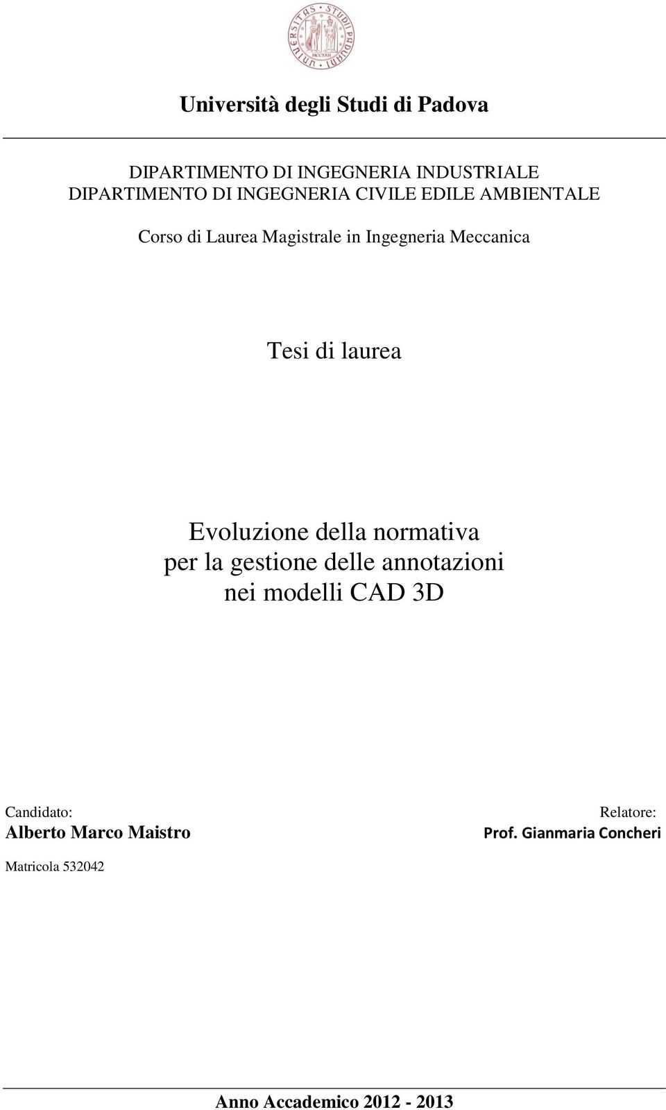 laurea Evoluzione della normativa per la gestione delle annotazioni nei modelli CAD 3D