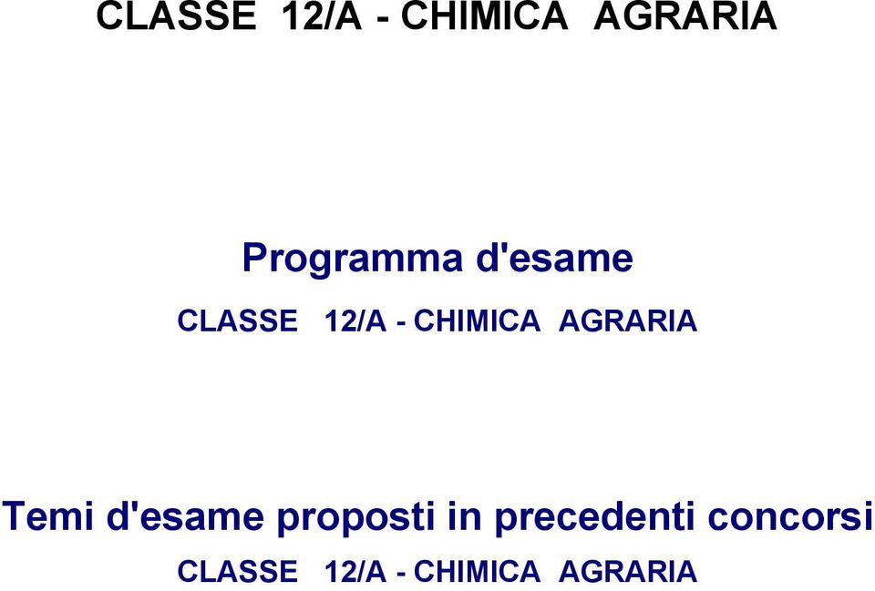 proposti in precedenti concorsi