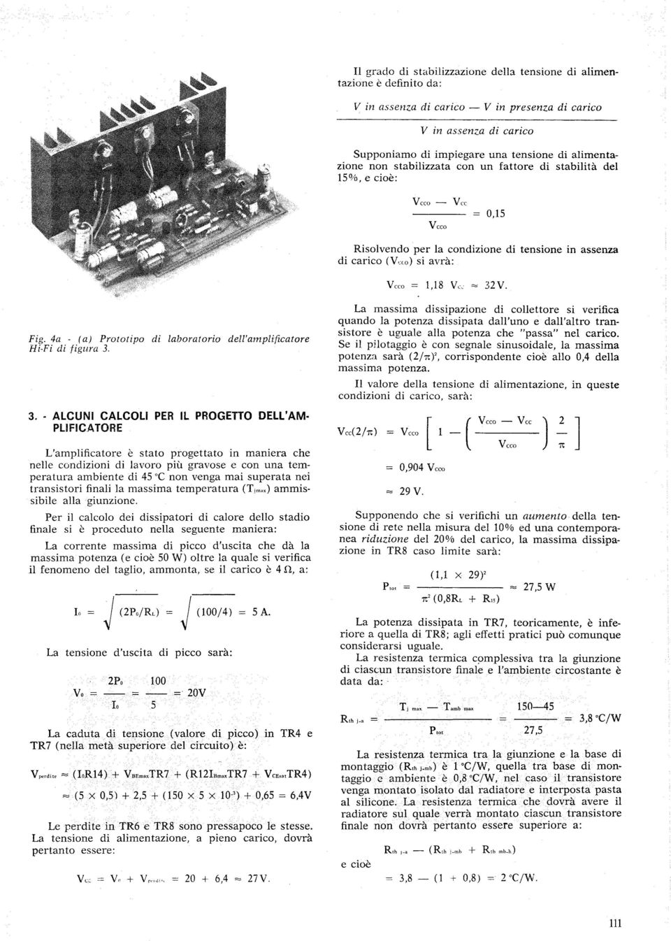 4a - (a) Prototipo di laboratorio dell'amplificatore Hi-Fi di figura 3.