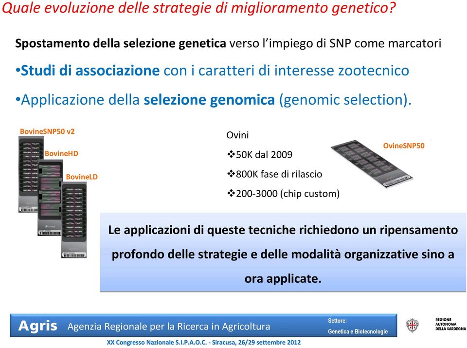 zootecnico Applicazione della selezione genomica(genomic selection).