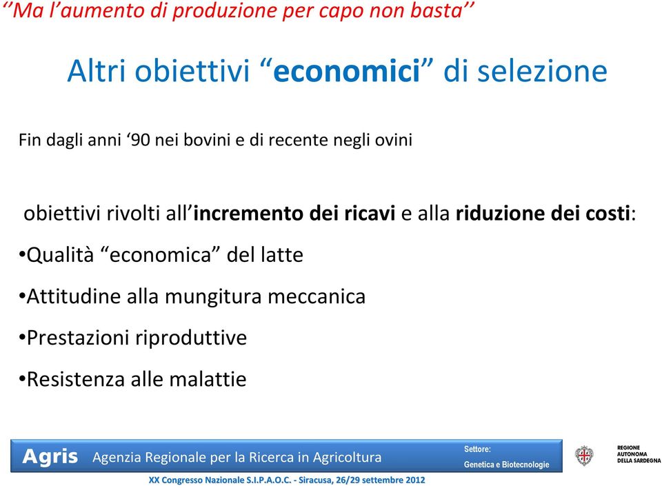 rivolti all incremento dei ricavi e alla riduzione dei costi: Qualità economica