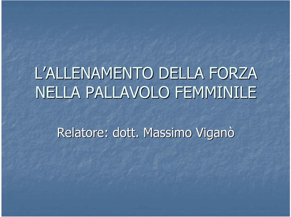 PALLAVOLO FEMMINILE