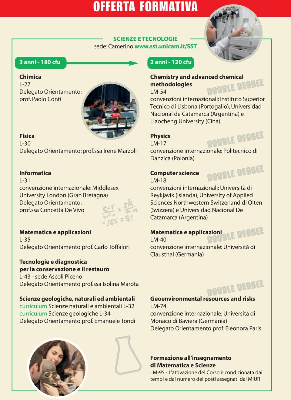 ssa Concetta De Vivo Matematica e applicazioni L-35 Delegato Orientamento prof.