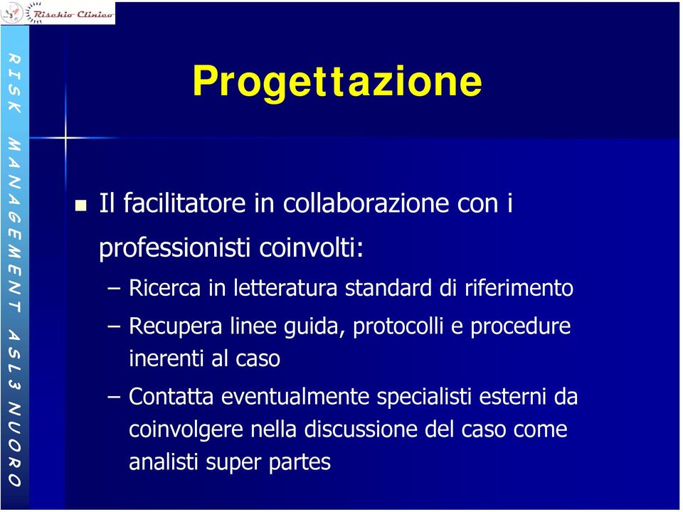 guida, protocolli e procedure inerenti al caso Contatta eventualmente