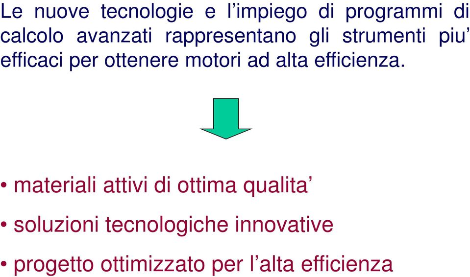 alta efficienza.