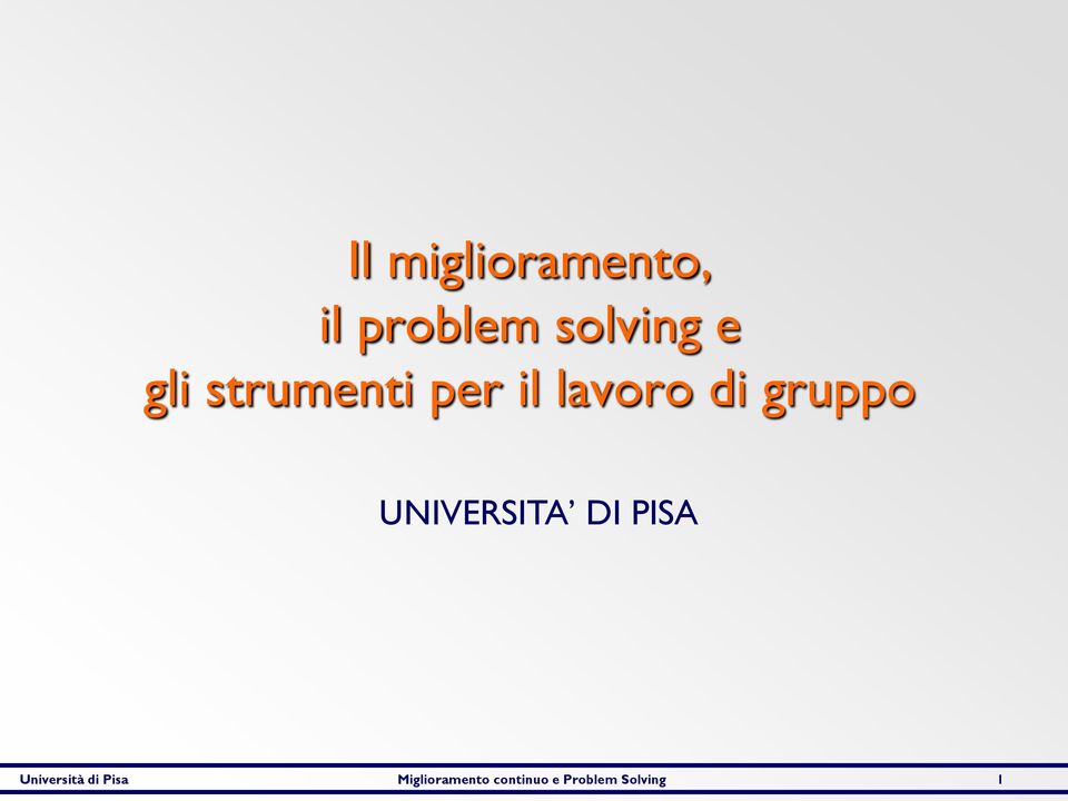 UNIVERSITA DI PISA Università di Pisa
