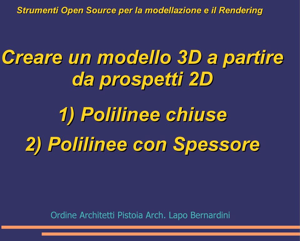 2) Polilinee con Spessore Ordine