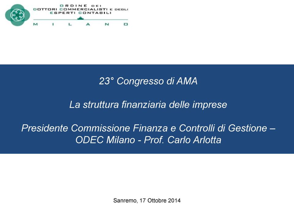 Commissione Finanza e Controlli di