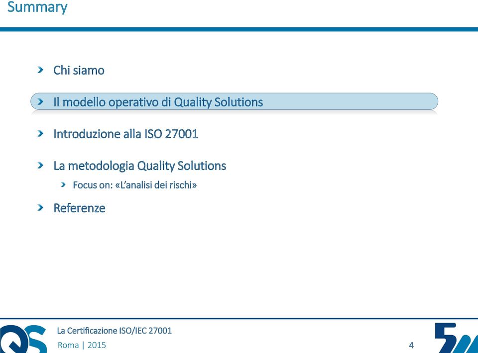 27001 La metodologia Quality Solutions