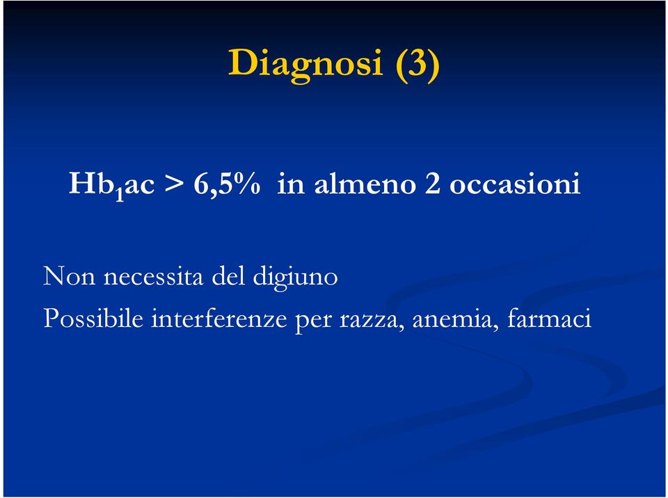 necessita del digiuno Possibile