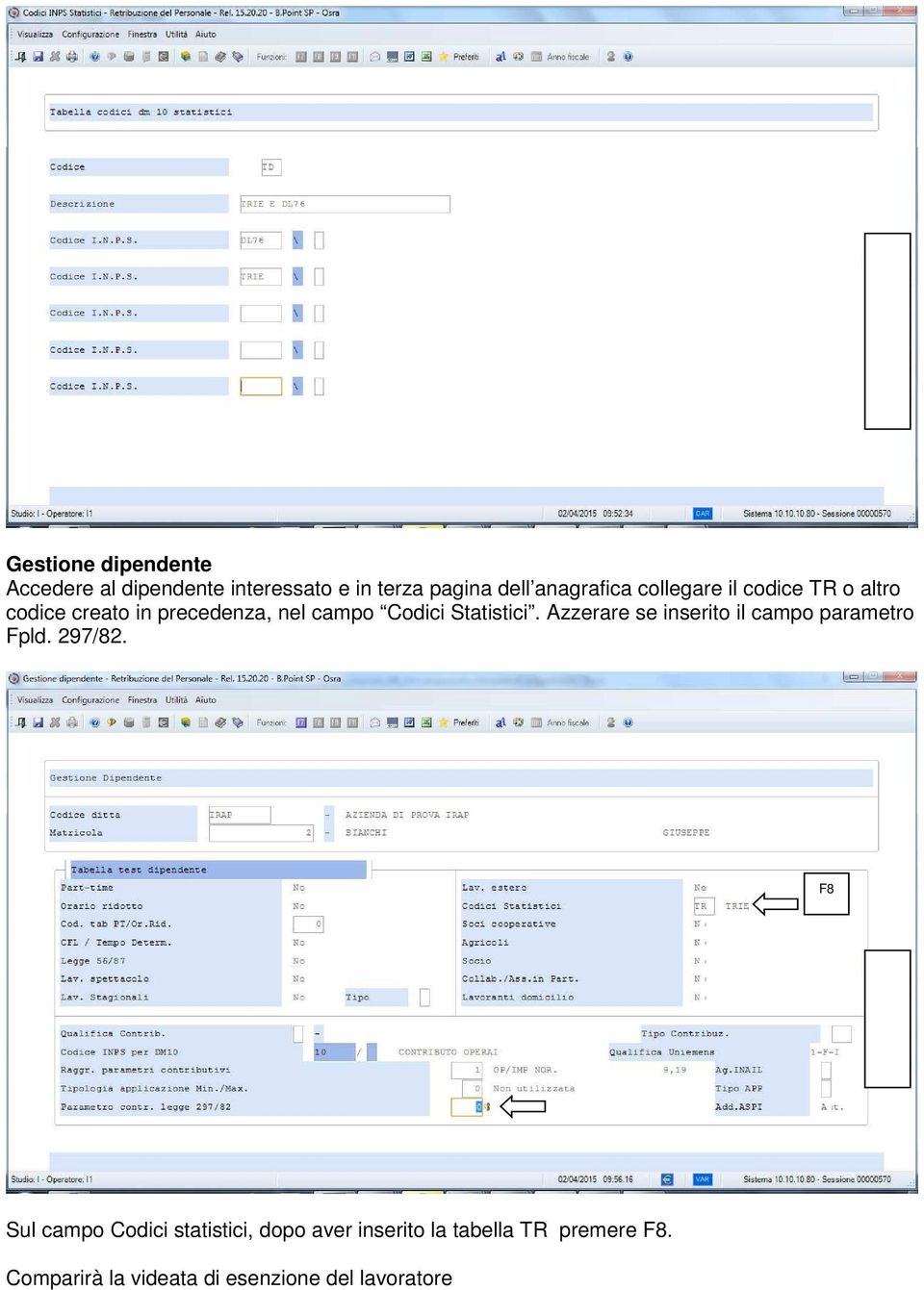 Azzerare se inserito il campo parametro Fpld. 297/82.