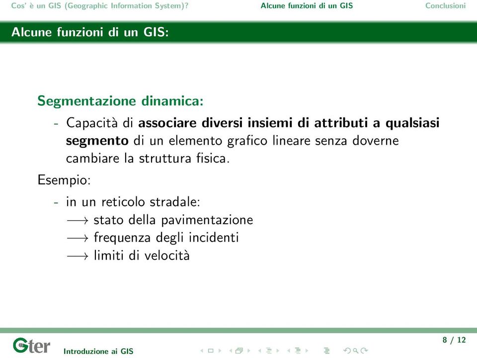 lineare senza doverne cambiare la struttura fisica.