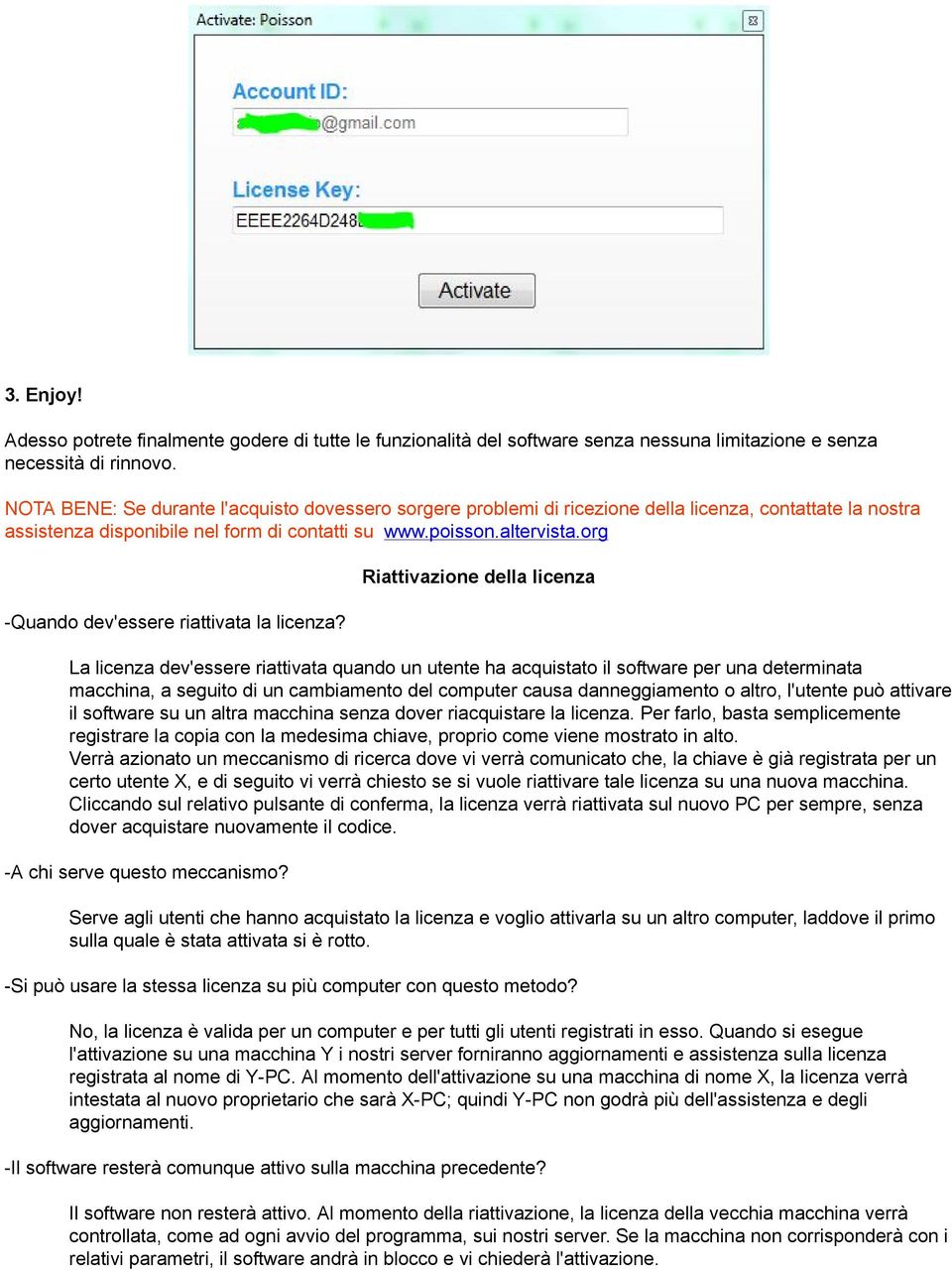 org Riattivazione della licenza -Quando dev'essere riattivata la licenza?