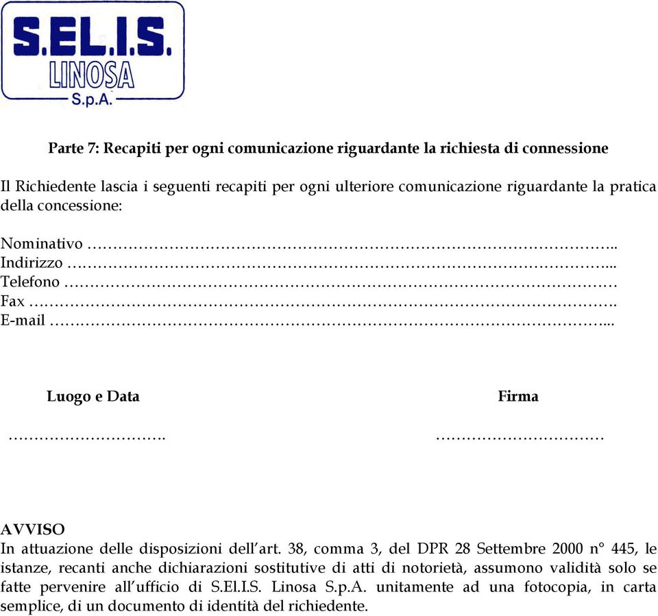 Firma AVVISO In attuazione delle disposizioni dell art.