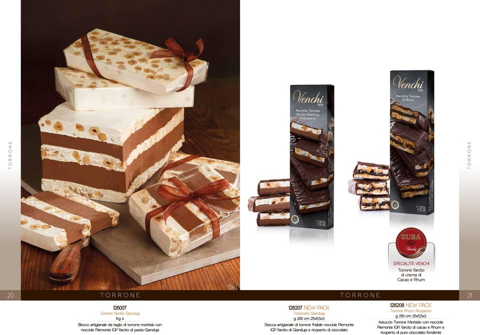 25x5,5x3 Stecca artigianale di torrone friabile nocciole Piemonte IGP farcito di Gianduja e ricoperto di cioccolato 128208 NEW PACK Torrone