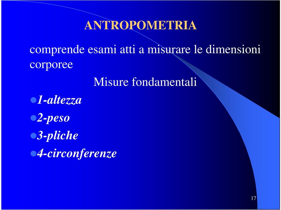 corporee 1-altezza 2-peso