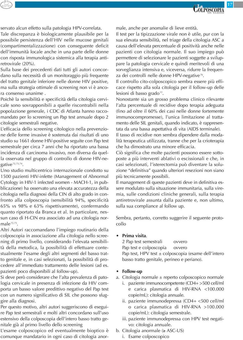 delle donne con risposta immunologica sistemica alla terapia antiretrovirale (20%).