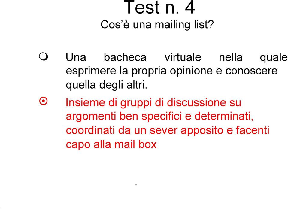 conoscere quella degli altri.