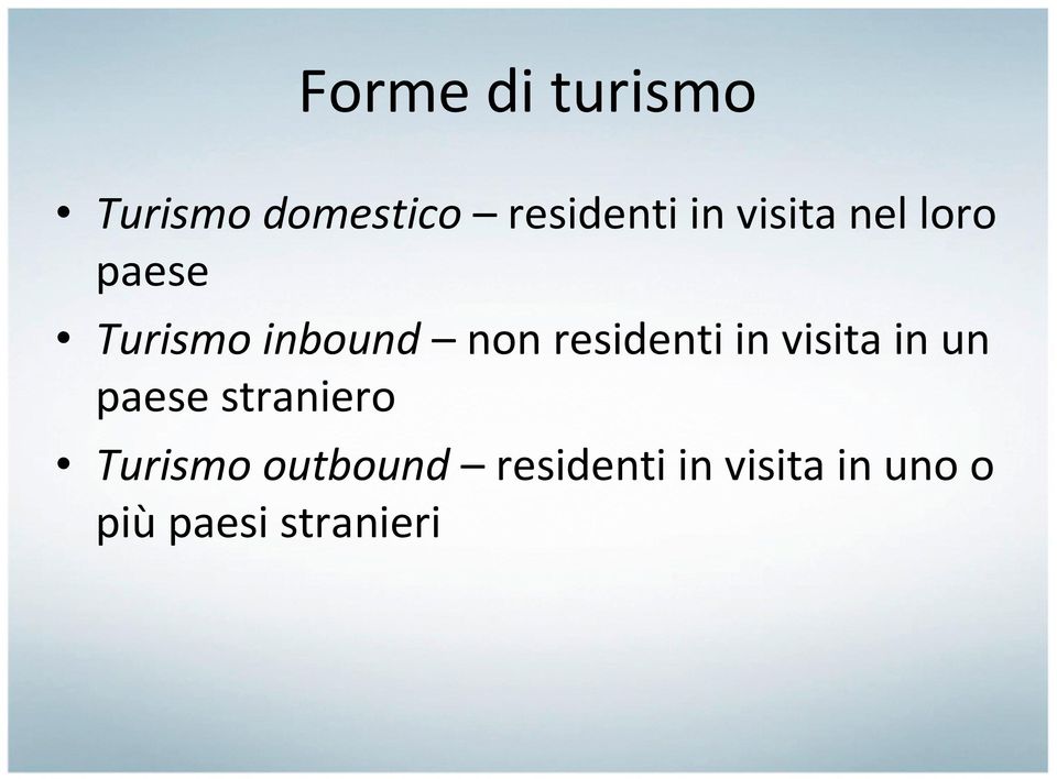 residenti in visita in un paese straniero Turismo