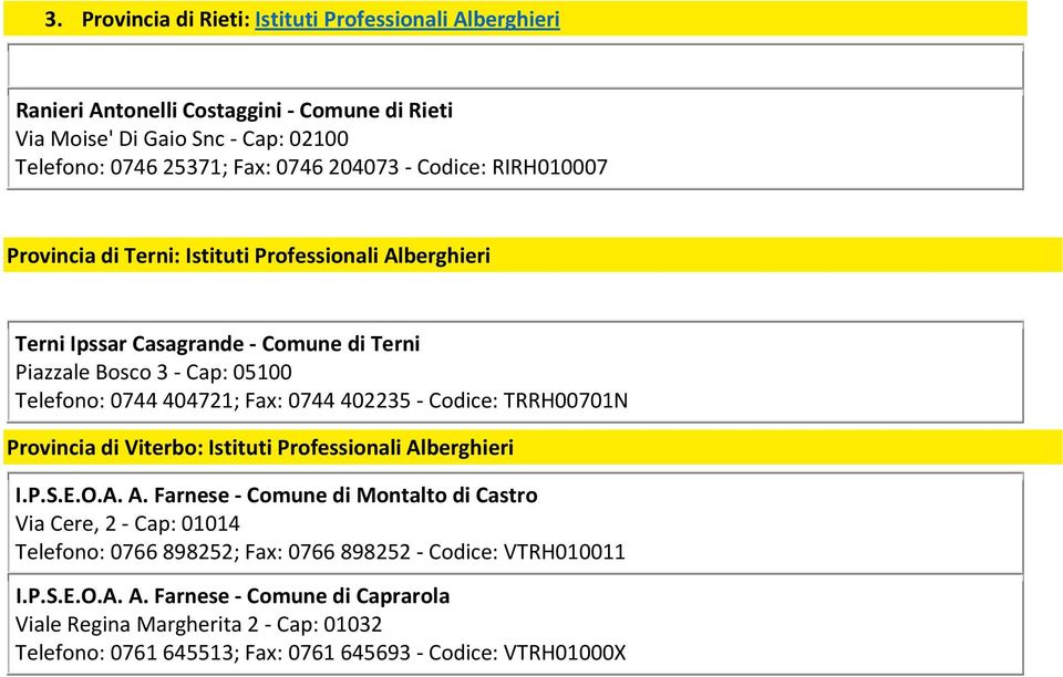 402235 Codice: TRRH00701N Provincia di Viterbo: Istituti Professionali Al