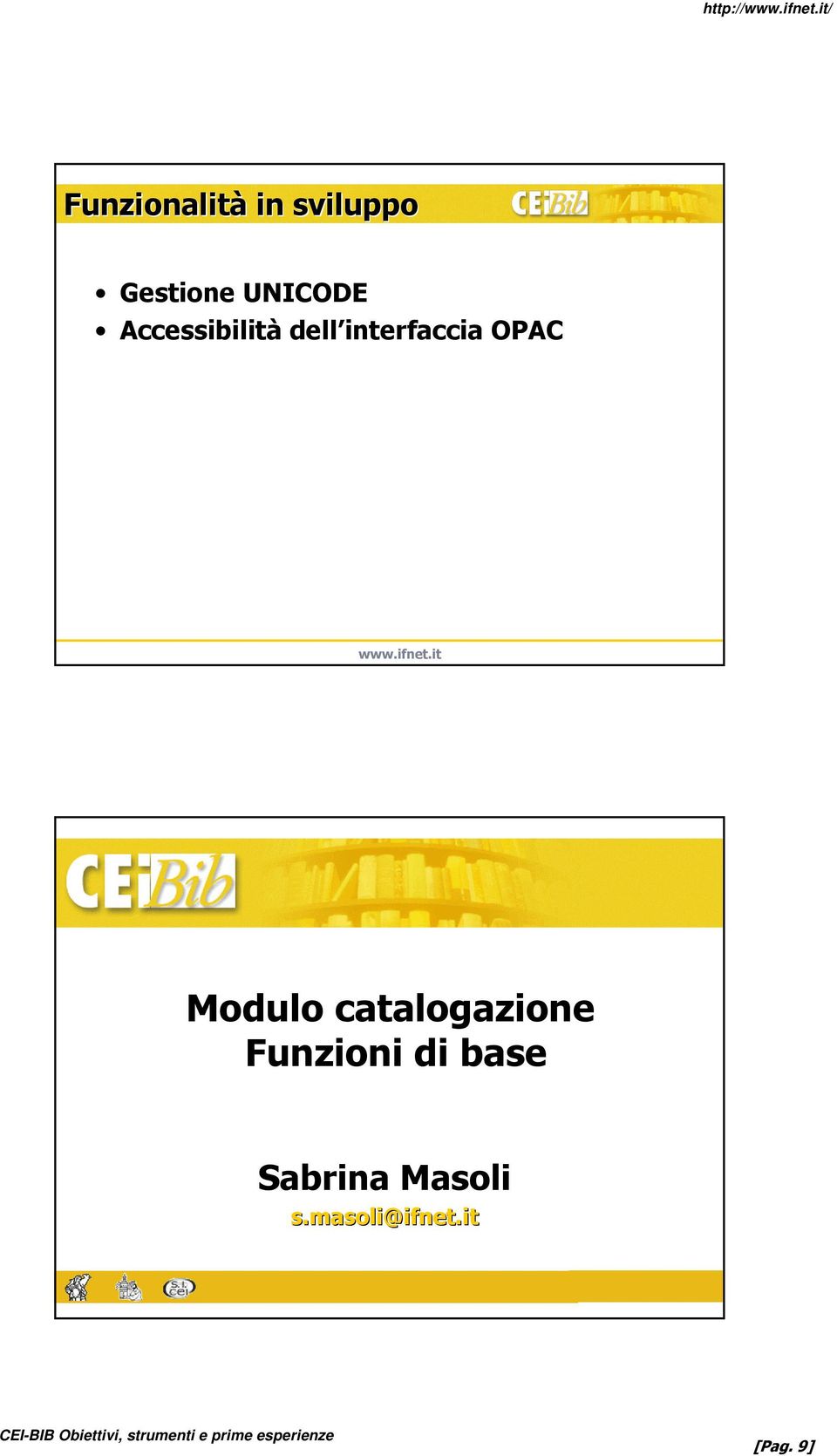 Modulo catalogazione Funzioni di base