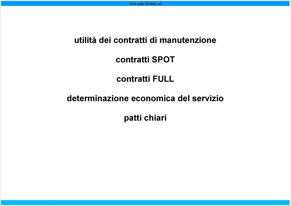 contratti FULL determinazione