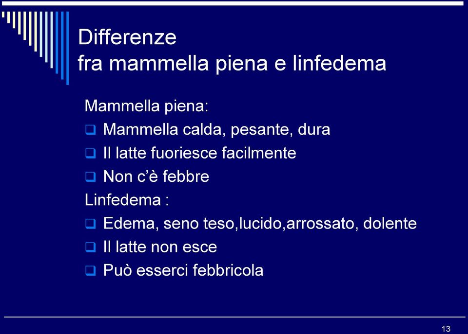 facilmente Non c è febbre Linfedema : Edema, seno