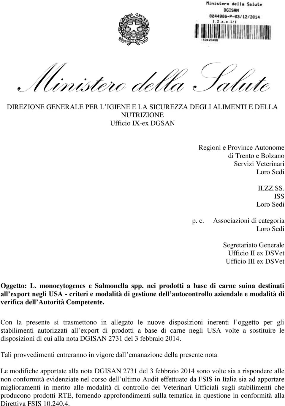 nei prodotti a base di carne suina destinati all export negli USA - criteri e modalità di gestione dell autocontrollo aziendale e modalità di verifica dell Autorità Competente.