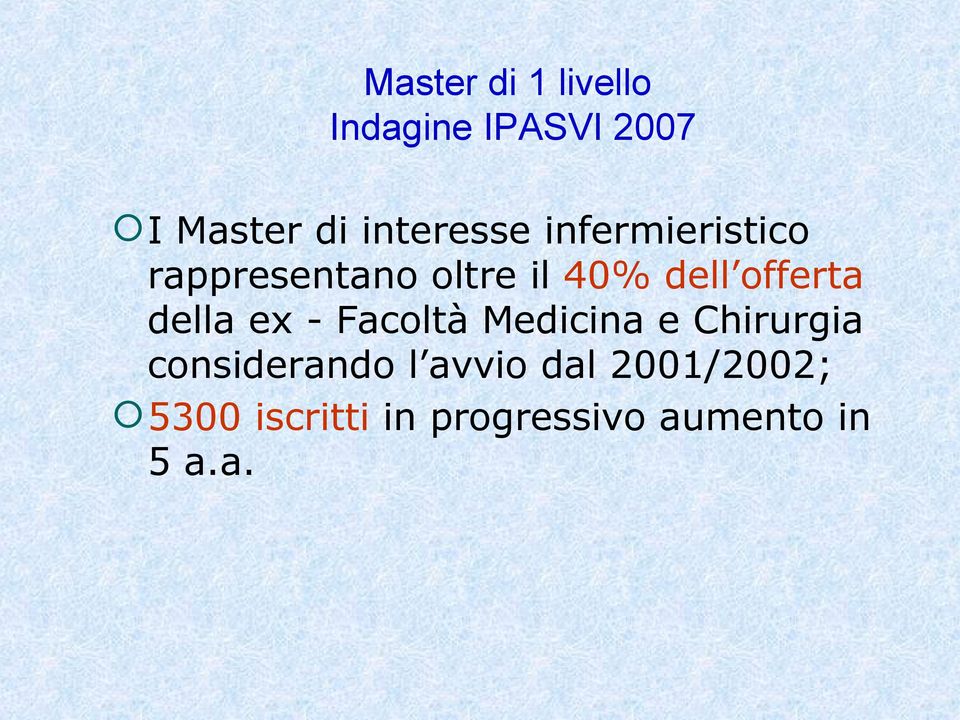 offerta della ex - Facoltà Medicina e Chirurgia considerando