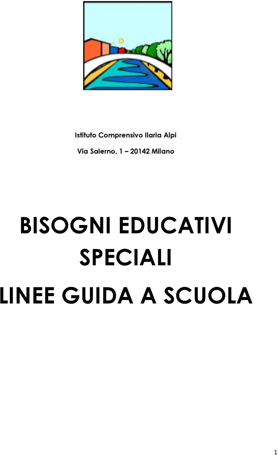 Milano BISOGNI EDUCATIVI