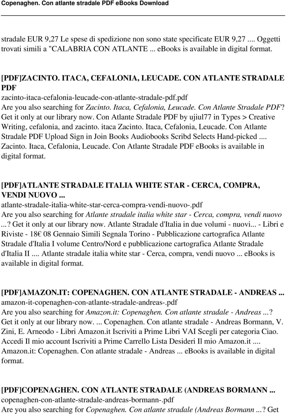 Get it only at our library now. Con Atlante Stradale PDF by ujiul77 in Types > Creative Writing, cefalonia, and zacinto. itaca Zacinto. Itaca, Cefalonia, Leucade.