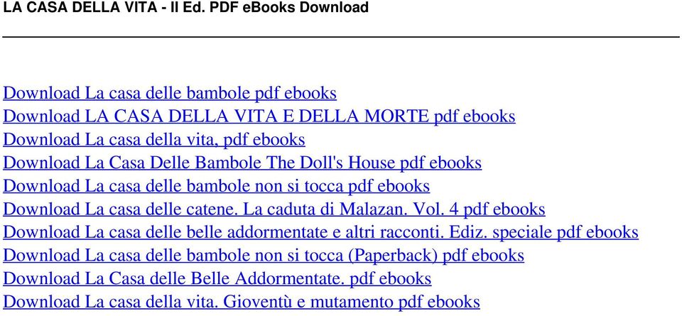 Casa Delle Bambole The Doll's House pdf ebooks Download La casa delle bambole non si tocca pdf ebooks Download La casa delle catene. La caduta di Malazan. Vol.