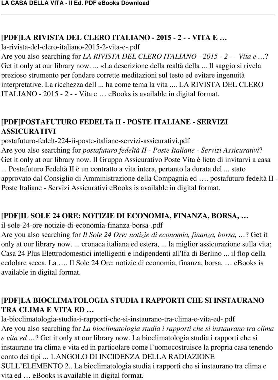 La ricchezza dell... ha come tema la vita... LA RIVISTA DEL CLERO ITALIANO - 2015-2 - - Vita e ebooks is available in digital format.