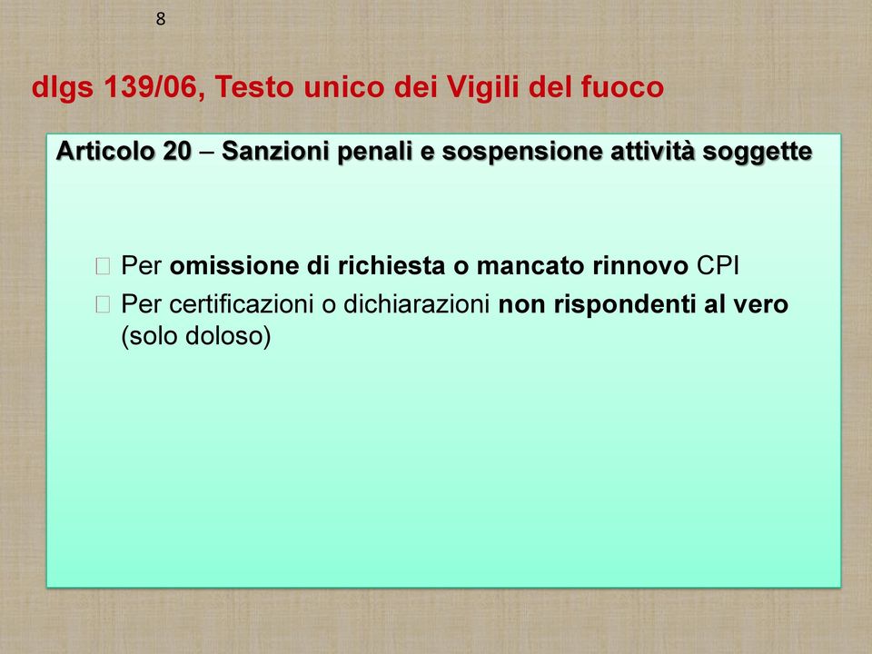 omissione di richiesta o mancato rinnovo CPI Per