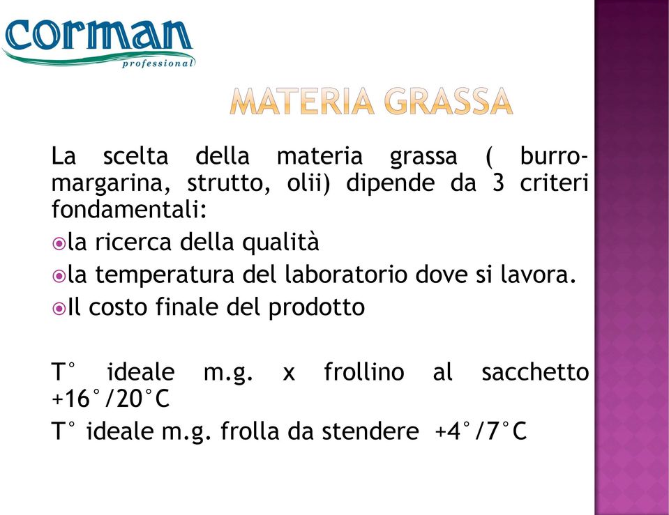 laboratorio dove si lavora. Il costo finale del prodotto T ideale m.g.