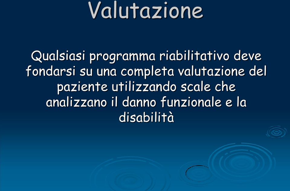 completa valutazione del paziente