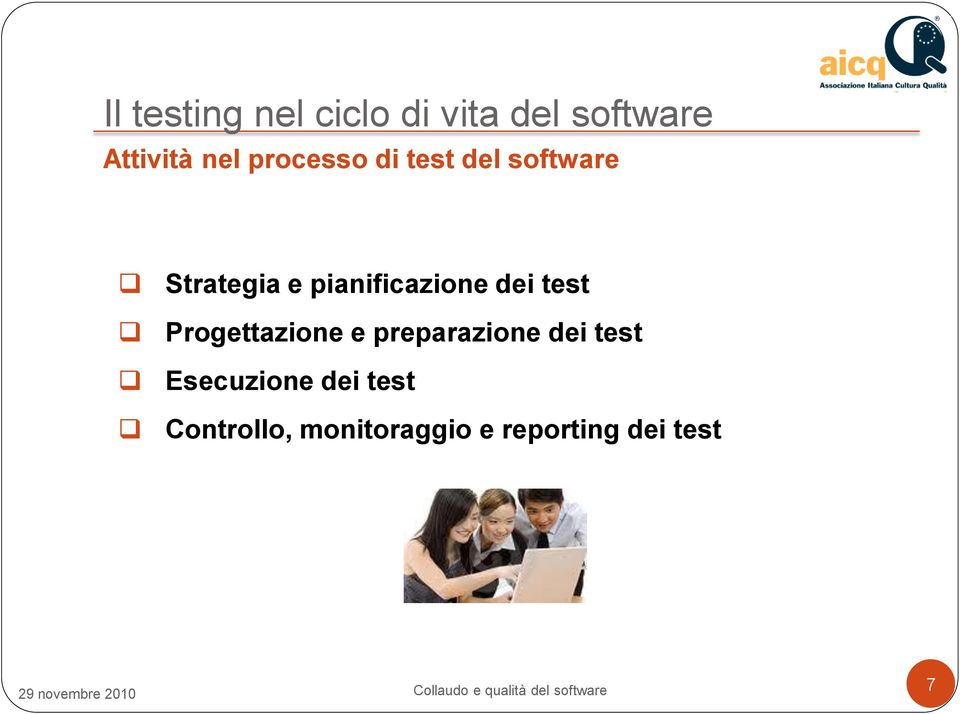 Progettazione e preparazione dei test