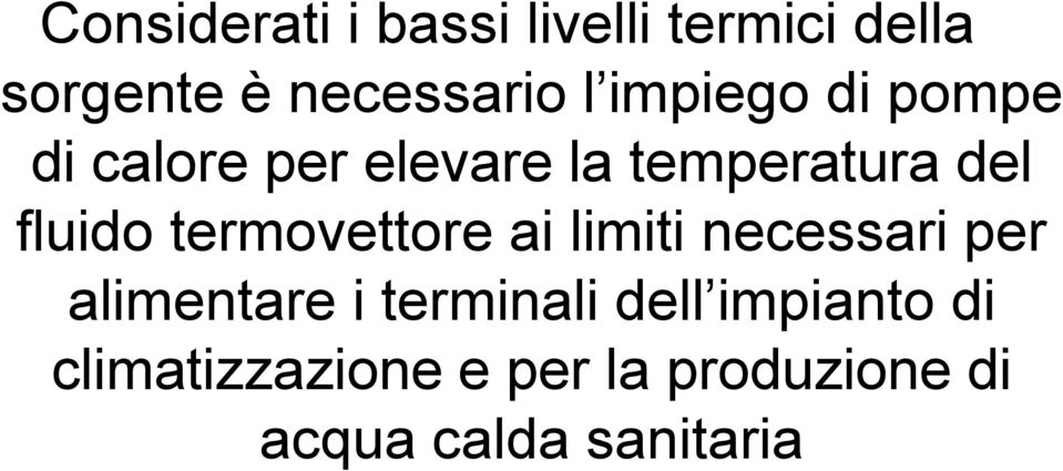 termovettore ai limiti necessari per alimentare i terminali dell