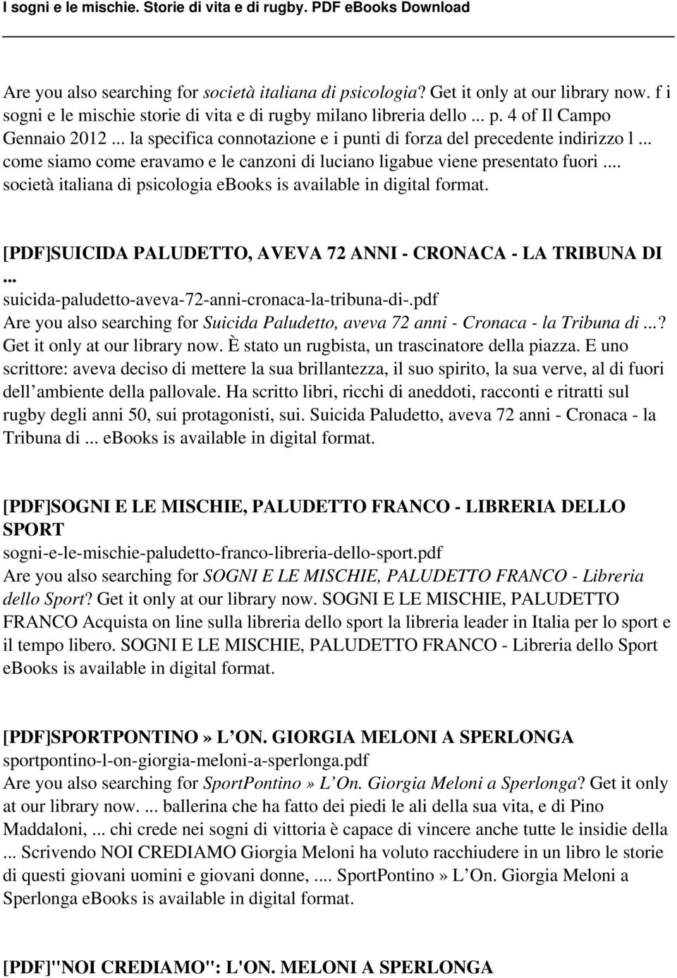 .. società italiana di psicologia ebooks is available in digital format. [PDF]SUICIDA PALUDETTO, AVEVA 72 ANNI - CRONACA - LA TRIBUNA DI... suicida-paludetto-aveva-72-anni-cronaca-la-tribuna-di-.